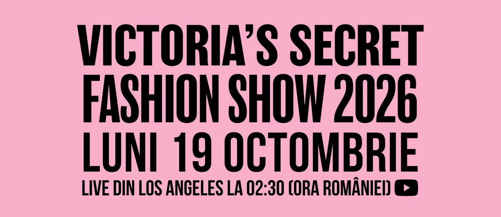 Victoria's Secret Fashion Show 2026 – ce trebuie să știi înainte de show-ul din acest an