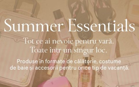 Summer Essentials - Victoria's Secret RO